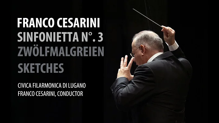 Franco Cesarini: Sinfonietta N. 3 Op. 56