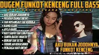DJ FUNKOT AKU BUKAN JODOH NYA