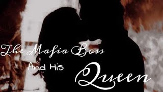 The Mafia Boss and His Queen (Calm Bird) Chapter-2