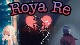 { Nightcore } ~ Roya Re ( Lyrics Video ) Resimi