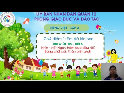 Tiếng Việt lớp 2- Tuần 2- Chính tả Bài: Út Tin