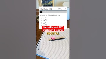 Solve this official digital SAT problem in 2 seconds
