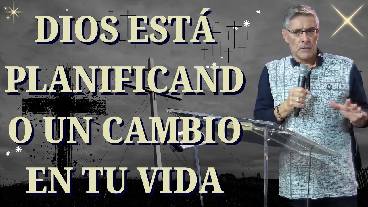 Pastor José Manuel Sierra / Dios Está Planificando Un Cambio En Tu Vida ...