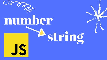 Convert number to string | JavaScript