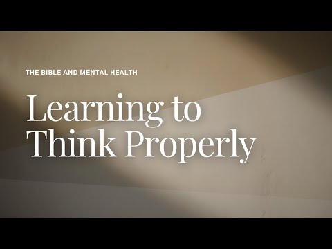 Learning to Think Properly - Lesson 5
