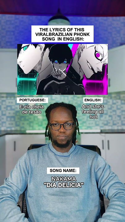 The Lyrics Of This Viral Brazilian Phonk Song In English: DIA DELΓCIA - NAKAMA #shorts