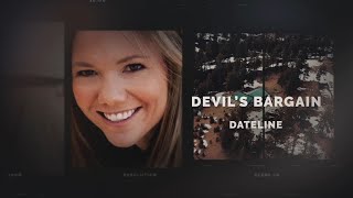Dateline Episode Trailer: Devil's Bargain | Dateline NBC Net Worth