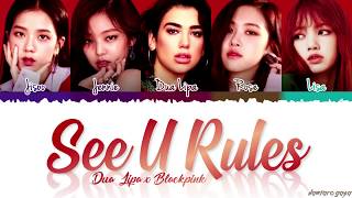 'See U Rules Blackpink Feat DuaLipa' OMG