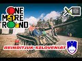 One More Round - Beindítjuk Szlovéniát - Tankok világa (magyar felirattal)