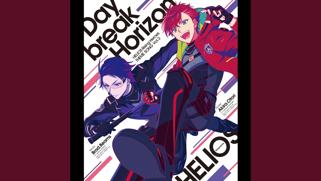 『HELIOS Rising Heroes』主題歌 Vol.2 「Daybreak Horizon」