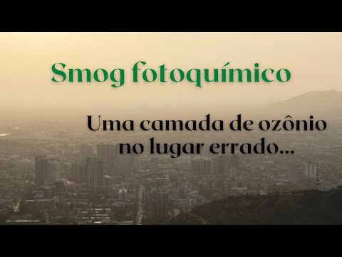 Vídeo: O que é smog fotoquímico e como é formado?