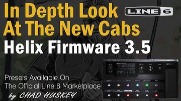 (Corrected Video) Line 6 Helix - In Depth Look At New Cabs Firmware 3.5 - Free Preset!!