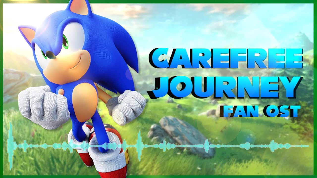 Fan OST | "Carefree Journey" | Sonic OST
