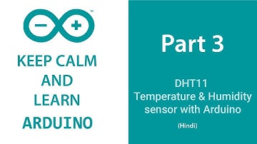 DHT11 temperature and humidity sensor with Arduino | Arduino tutorial for beginners | Hindi