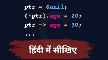Structure Pointer and Arrow Operator | C Language Tutorial in Hindi