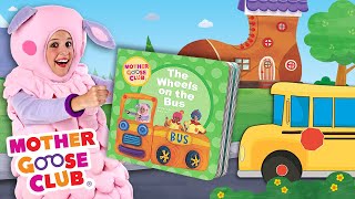 Baa Baa Reads Wheels on the Bus | Mother Goose Club Nursery Rhymes