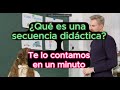 Qu es una secuencia didctica