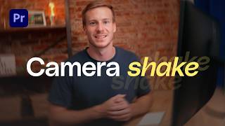 How to create a handheld camera shake effect in Premiere Pro