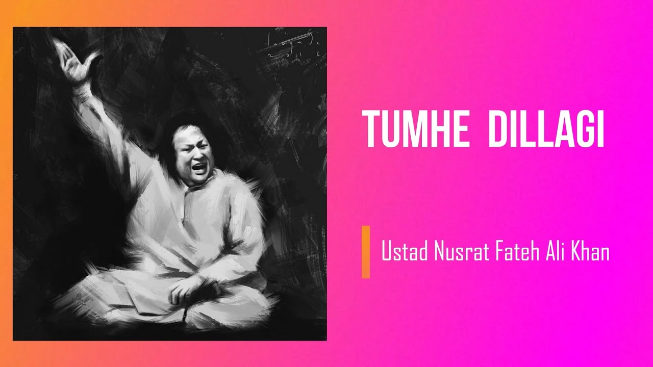 tumhe-dillagi-live-a-tribute-to-ustad-nusrat-fateh-ali-khan-youtube