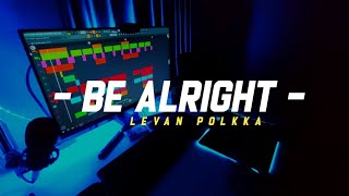 MENOLAK SAD!! - Be Alright V3 X Levan Polkka || Dj Viral Tiktok 2022