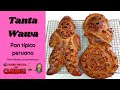TANTA  WAWA RICO PAN COSTUMBRISTA PERUANO