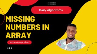 Missing numbers in array  (Day 17) -  O(n)Time , O(n) Space