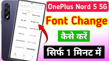 OnePlus Nord 5 5g me font style kaise change kare | how to change font style in OnePlus Nord 5 5g