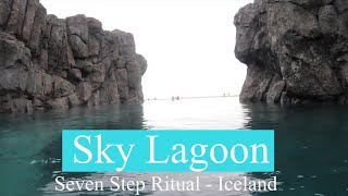 Sky Lagoon, and the Seven Step Ritual - Iceland  Geo Thermal (7 Steps)