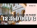 Kretz family real estate  12 million euro hidden treasure in paris