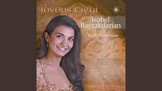 Miniatura del video "Isabel Bayrakdarian - You are the only Holy"