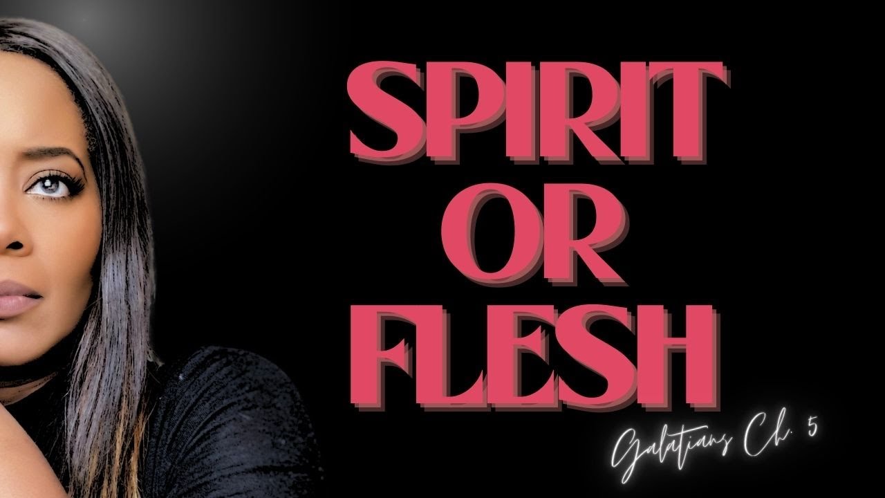 SPIRIT OR FLESH? YOU CAN’T WALK IN BOTH | Galatians 5 | #bible #prayer #women #Jesus  📱