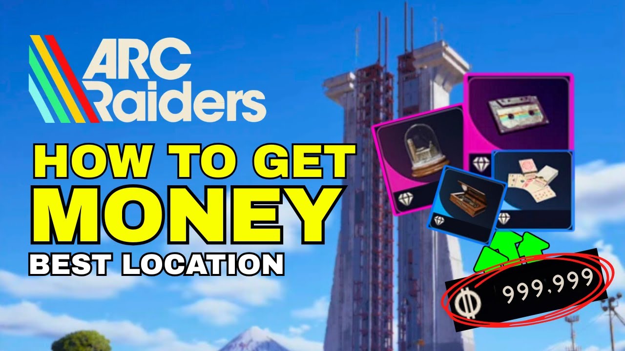 Top 3 Locations to Make Money Fast in ARC Raiders over 150,000 coins Under 20 Min