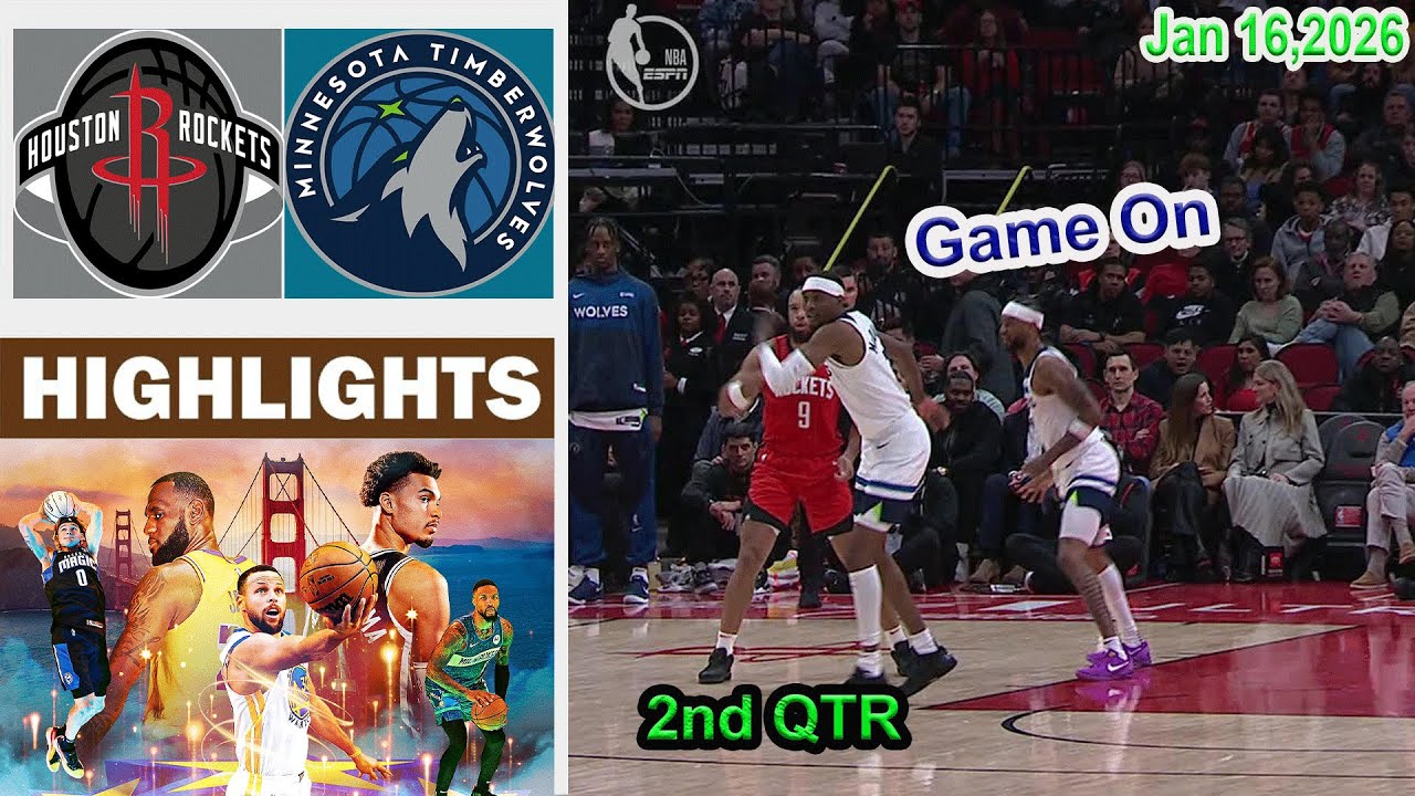 Minnesota Timberwolves vs Houston Rockets 2nd QTR Game Highlights NBA Season | Jan 16, 2026