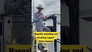 Quick Tip 21! Manually extending and retracting a Lippert / Solera Awning! #quicktips