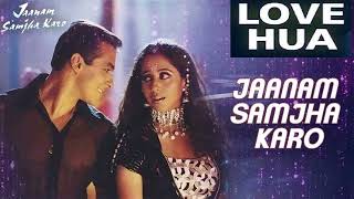 Download Lagu Love Hua - Jaanam Samjha Karo (1999) - Alka Yagnik \u0026 Kumar Sanu - Anu Malik - 320Kbps MP3 Download Lagu Love Hua - Jaanam Samjha Karo (1999) - Alka Yagnik \u0026 Kumar Sanu - Anu Malik - 320Kbps MP3
