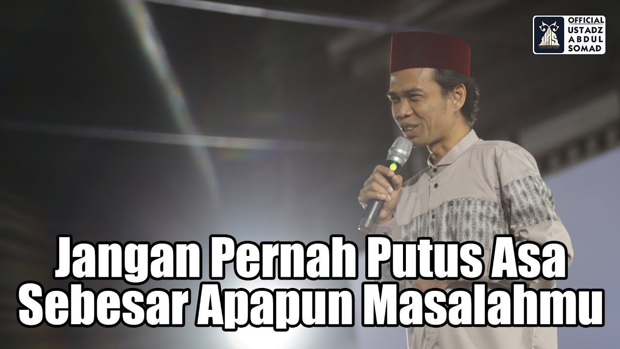 Jangan Pernah Putus Asa, Sebesar Apapun Masalahmu | Masjid Jogokariyan | Ustadz Abdul Somad