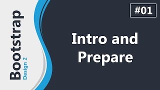 Twitter Bootstrap 3 Design 2 In Arabic #01 - Intro and Prepare Files and Libraries