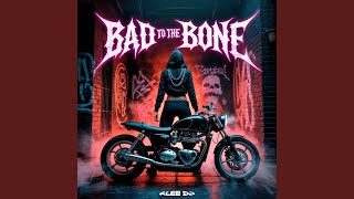 Bad To The Bone (Trap) - aLee DJ