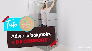 Comment Remplacer Une Baignoire Par Une Douche ? I Bricomarché