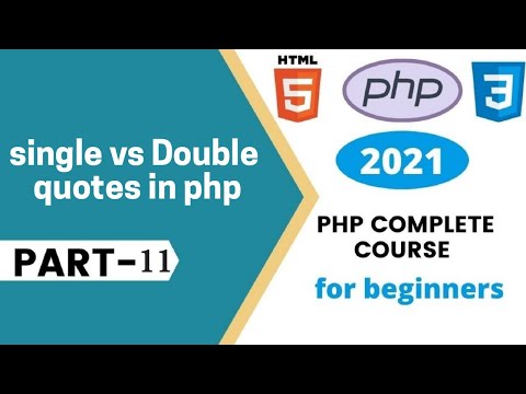 Difference between Single Quote and Double Quote in PHP | PHP complete course | Part-11