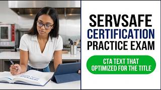ServSafe Certification Practice Exam 2026: Pass Your Manager Exam First Try
