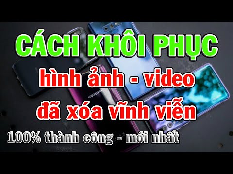 Cách khôi phục hình ảnh đã xóa vĩnh viễn || Cách khôi phục video đã xóa vĩnh viễn || MẸO HAY