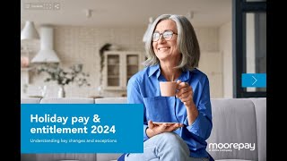 Changes to holiday pay and entitlement in 2024