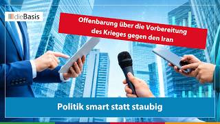 Offenbarungen über die Vorbereitung des Krieges gegen den Iran