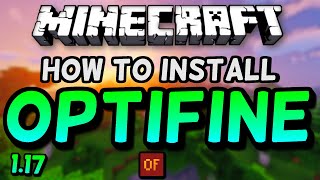 How To Download OptiFine for Minecraft 1.17! (2021)