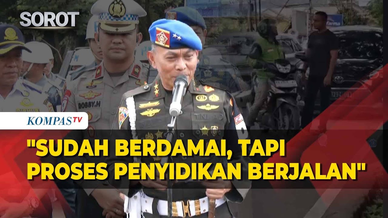 Danpuspom TNI soal Prajurit Pukul Ojol: Sudah Berdamai, Proses Hukum Lanjut