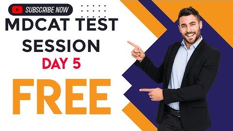 MDCAT Regular Test Session-Day 5