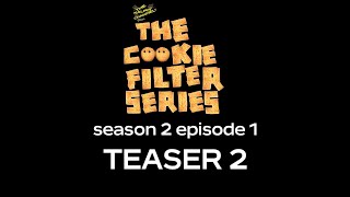 the cookie filter series season 2 episode 1 teaser #2