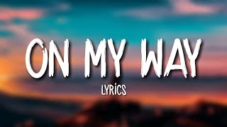 Alan Walker - On My Way (Lyrics) ft. Sabrina Carpenter & Farruko chords