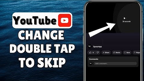 How To Change Double Tap To Skip On YouTube | Change Seek Time
